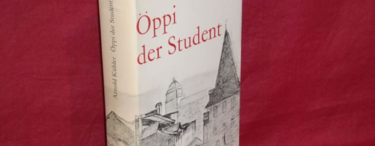 Öppi der Student – Zum 30. Todestag von Arnold Kübler (1890-1983)